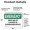 Signmission First Aid Kit Located In Supervisor Office, 24 in W x Rectangle, Vinyl Decal OS-2PACK-EM-D-1824-L-10374 - alternate 4